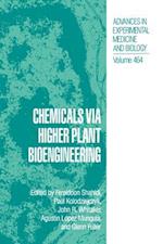 Chemicals via Higher Plant Bioengineering