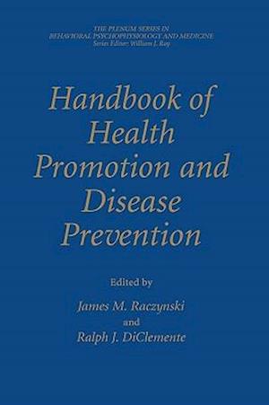 Handbook of Health Promotion and Disease Prevention