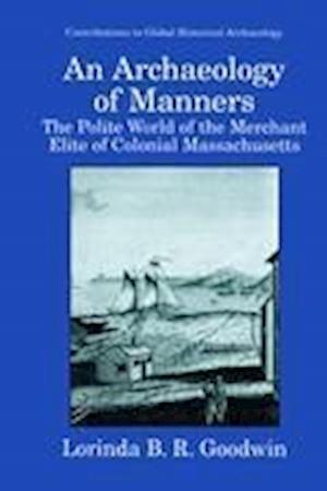 An Archaeology of Manners