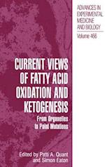 Current Views of Fatty Acid Oxidation and Ketogenesis