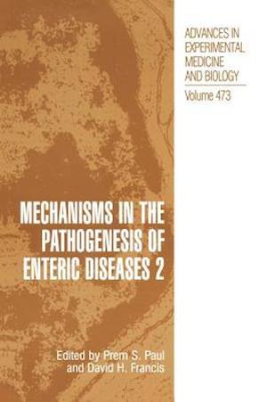 Mechanisms in the Pathogenesis of Enteric Diseases 2