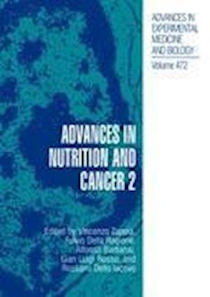 Advances in Nutrition and Cancer 2