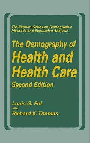 The Demography of Health and Health Care (second edition)