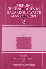 Emerging Technologies in Hazardous Waste Management 8