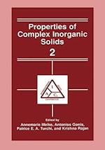 Properties of Complex Inorganic Solids 2