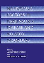 Neurotoxic Factors in Parkinson’s Disease and Related Disorders