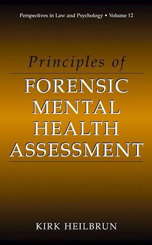 Principles of Forensic Mental Health Assessment