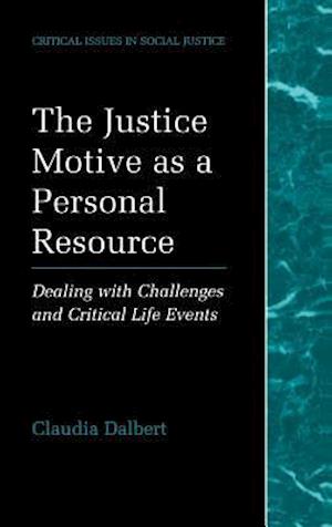 The Justice Motive as a Personal Resource