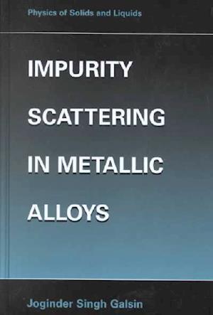 Impurity Scattering in Metallic Alloys