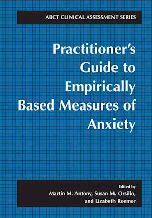 Practitioner's Guide to Empirically Based Measures of Anxiety