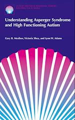 Understanding Asperger Syndrome and High Functioning Autism