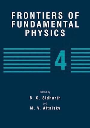 Frontiers of Fundamental Physics 4