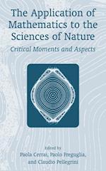 The Application of Mathematics to the Sciences of Nature