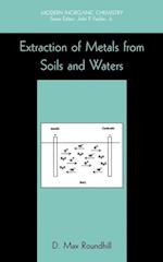 Extraction of Metals from Soils and Waters