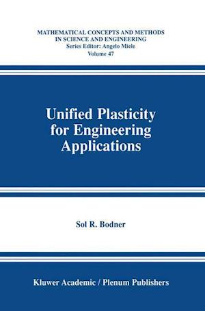 Unified Plasticity for Engineering Applications