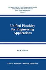 Unified Plasticity for Engineering Applications