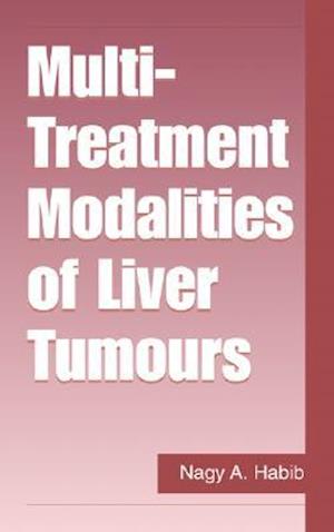 Multi Treatment Modalities of Liver Tumours