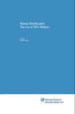 Human Identification: The Use of DNA Markers