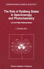Role of Rydberg States in Spectroscopy and Photochemistry