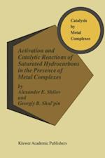 Activation and Catalytic Reactions of Saturated Hydrocarbons in the Presence of Metal Complexes