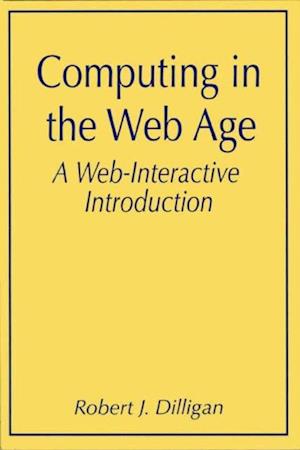 Computing in the Web Age: A Web-Interactive Introduction