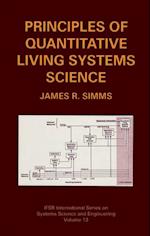 Principles of Quantitative Living Systems Science