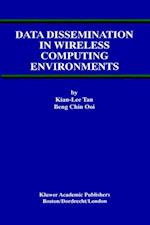 Data Dissemination in Wireless Computing Environments