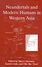 Neandertals and Modern Humans in Western Asia