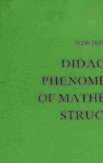 Didactical Phenomenology of Mathematical Structures