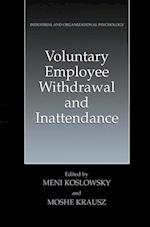 Voluntary Employee Withdrawal and Inattendance