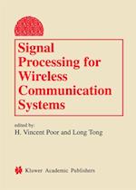 Signal Processing for Wireless Communication Systems