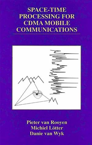 Space-Time Processing for CDMA Mobile Communications