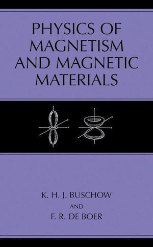 Physics of Magnetism and Magnetic Materials