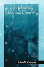 Understanding Sleep and Dreaming