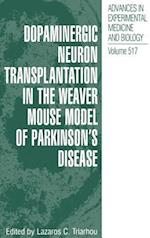Dopaminergic Neuron Transplantation in the Weaver Mouse Model of Parkinson’s Disease