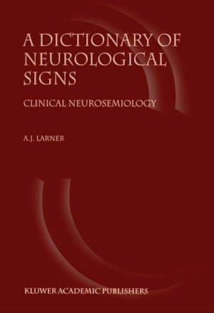 Dictionary of Neurological Signs