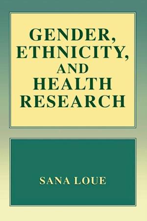 Gender, Ethnicity, and Health Research