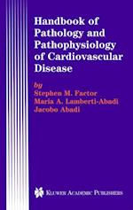Handbook of Pathology and Pathophysiology of Cardiovascular Disease