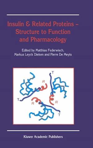 Insulin & Related Proteins - Structure to Function and Pharmacology