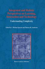 Integrated and Holistic Perspectives on Learning, Instruction and Technology