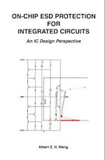 On-Chip ESD Protection for Integrated Circuits