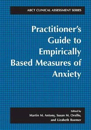 Practitioner's Guide to Empirically Based Measures of Anxiety