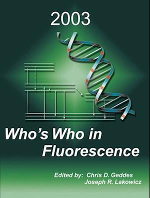 Who’s Who in Fluorescence 2003