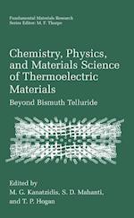 Chemistry, Physics, and Materials Science of Thermoelectric Materials