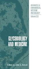 Glycobiology and Medicine