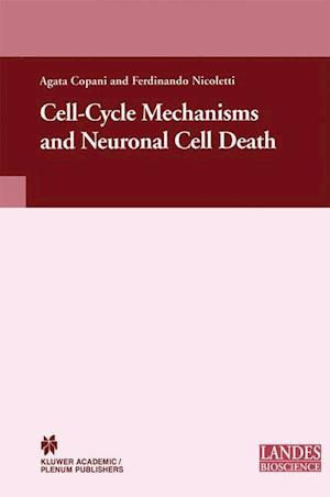 Cell-Cycle Mechanisms and Neuronal Cell Death