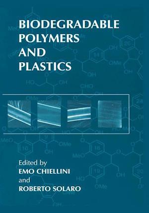 Biodegradable Polymers and Plastics