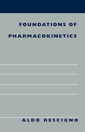 Foundations of Pharmacokinetics