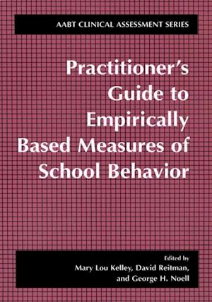 Practitioner's Guide to Empirically Based Measures of School Behavior