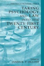 Taking Psychology and Law into the Twenty-First Century